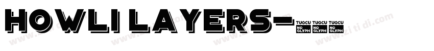 howli layers字体转换